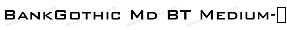 BankGothic Md BT Medium字体转换